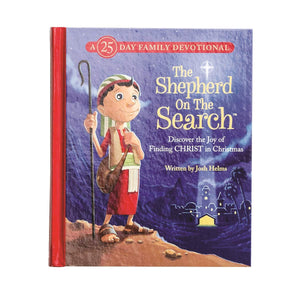The Shepherd On The Search: A 25 Day Family Devotional (Discover The Joy Of Finding Christ In Christmas)