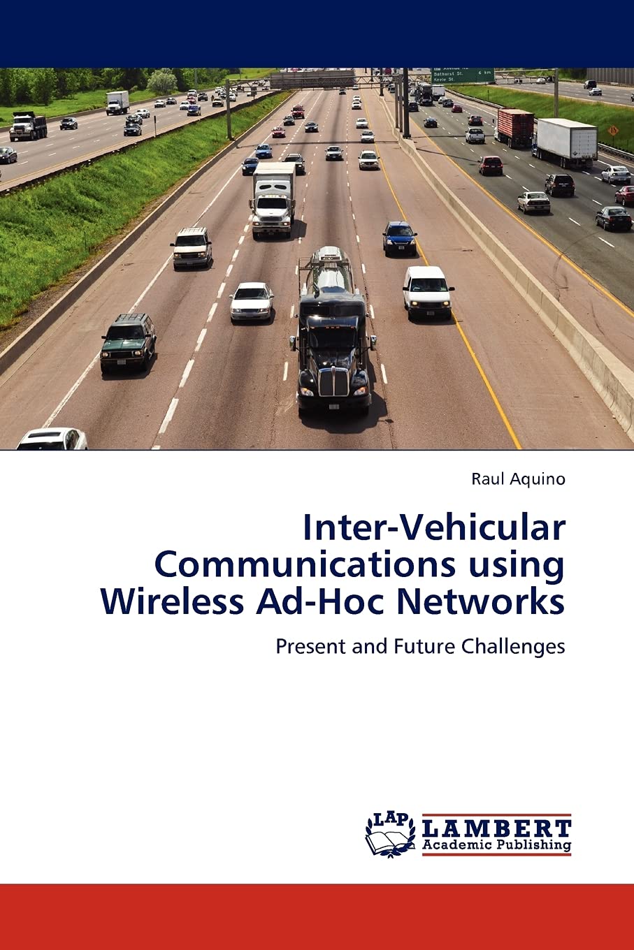 InterVehicular Communications using Wireless AdHoc Networks: Present and Future Challenges,Used