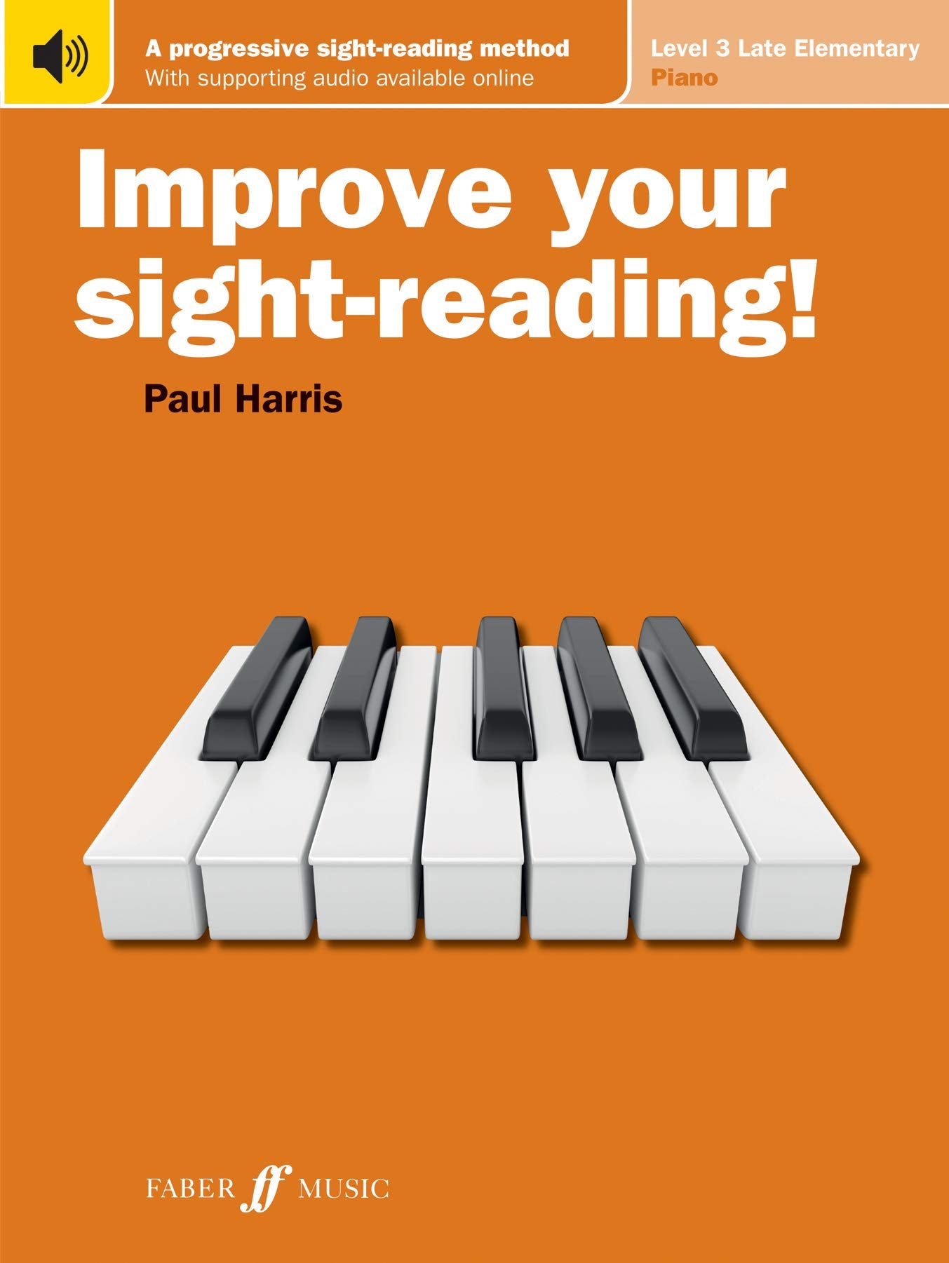 Improve Your Sightreading! Piano, Level 3: A Progressive, Interactive Approach to Sightreading (Faber Edition: Improve Your Si,New