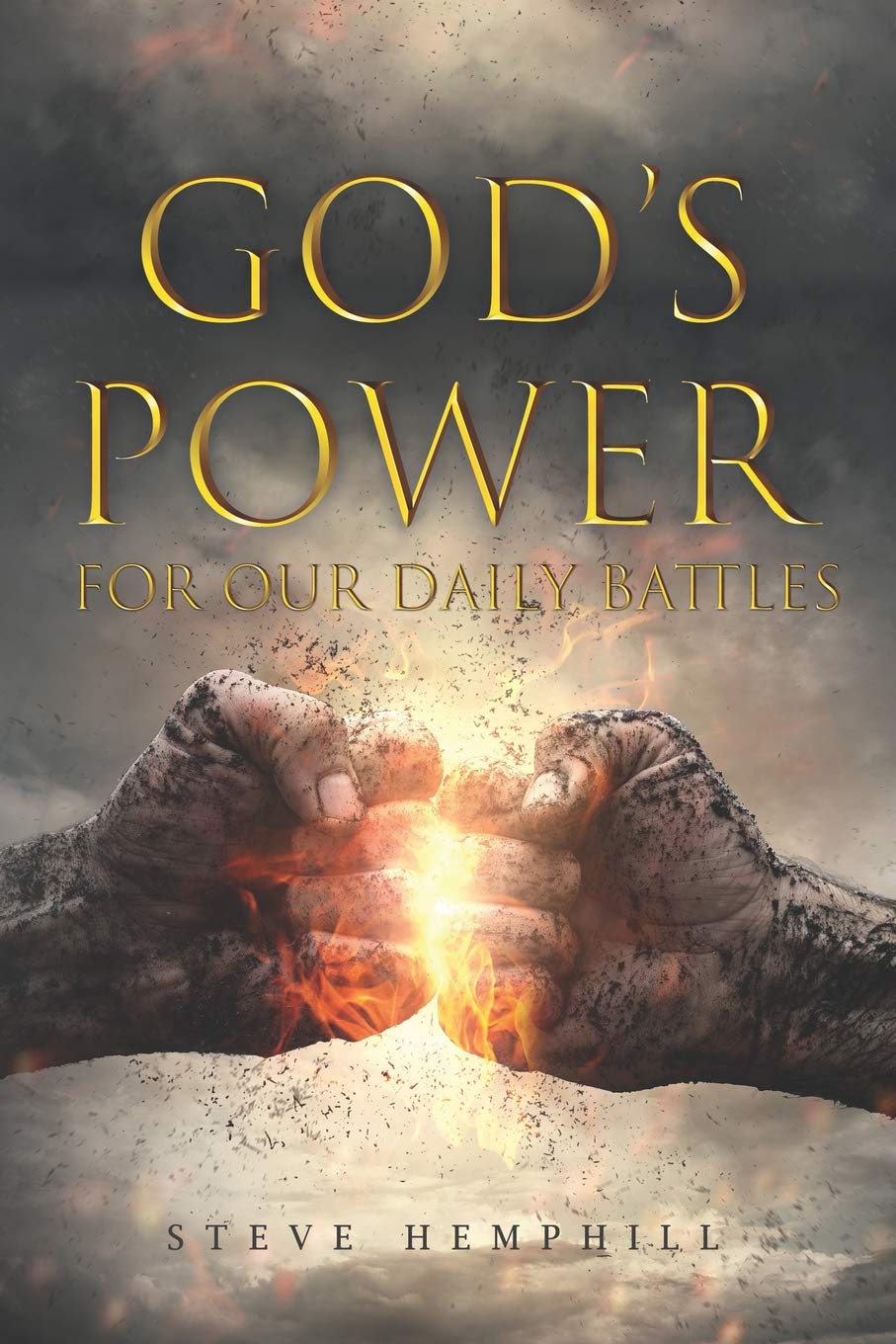 God's Power For Our Daily Battles: A Spiritual Warfare Verse Of The Day,Used