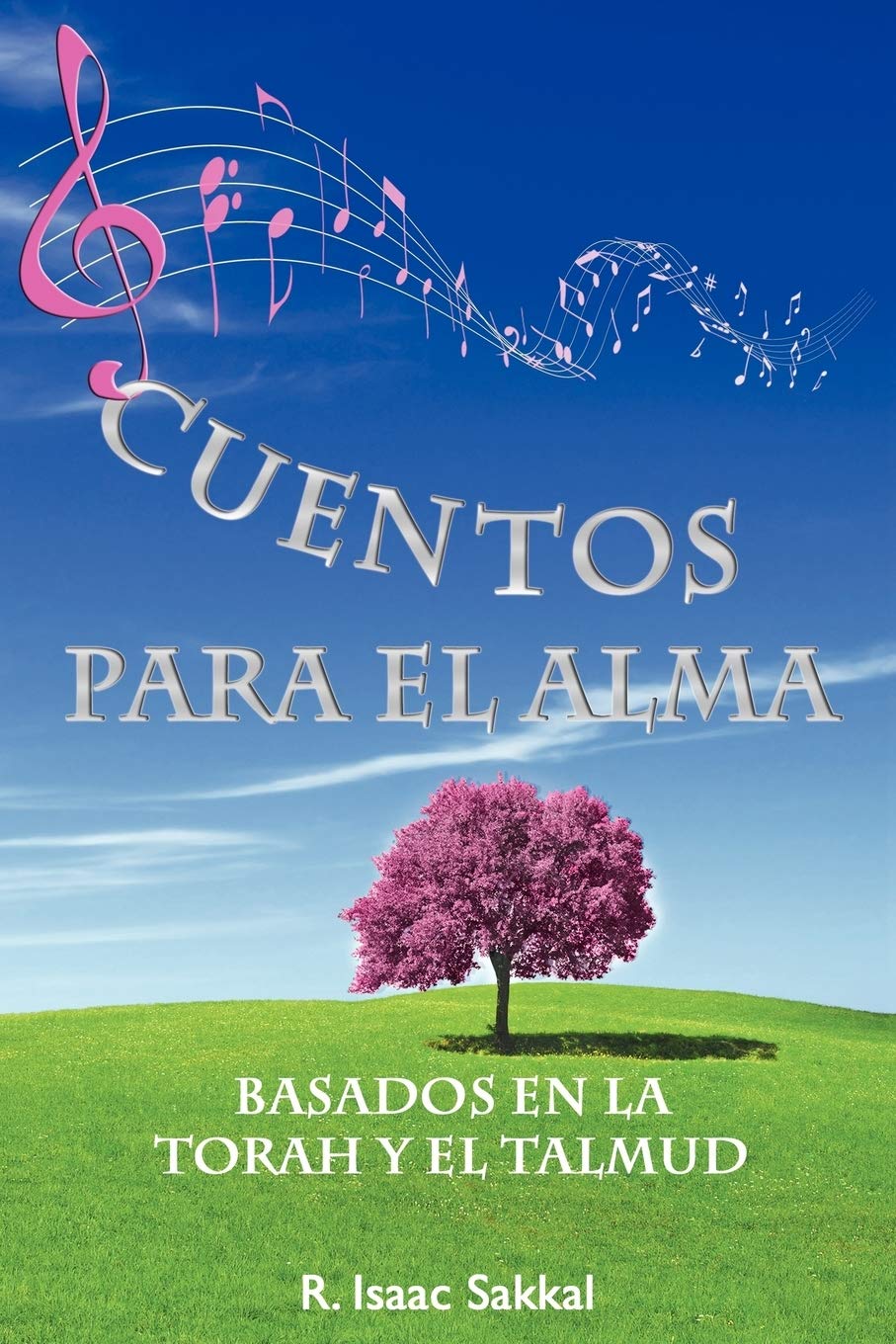 Cuentos Para El Alma: Basados En La Torah Y El Talmud (Spanish Edition),Used