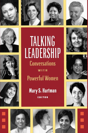 Talking Leadership: Conversations With Powerful Women,New