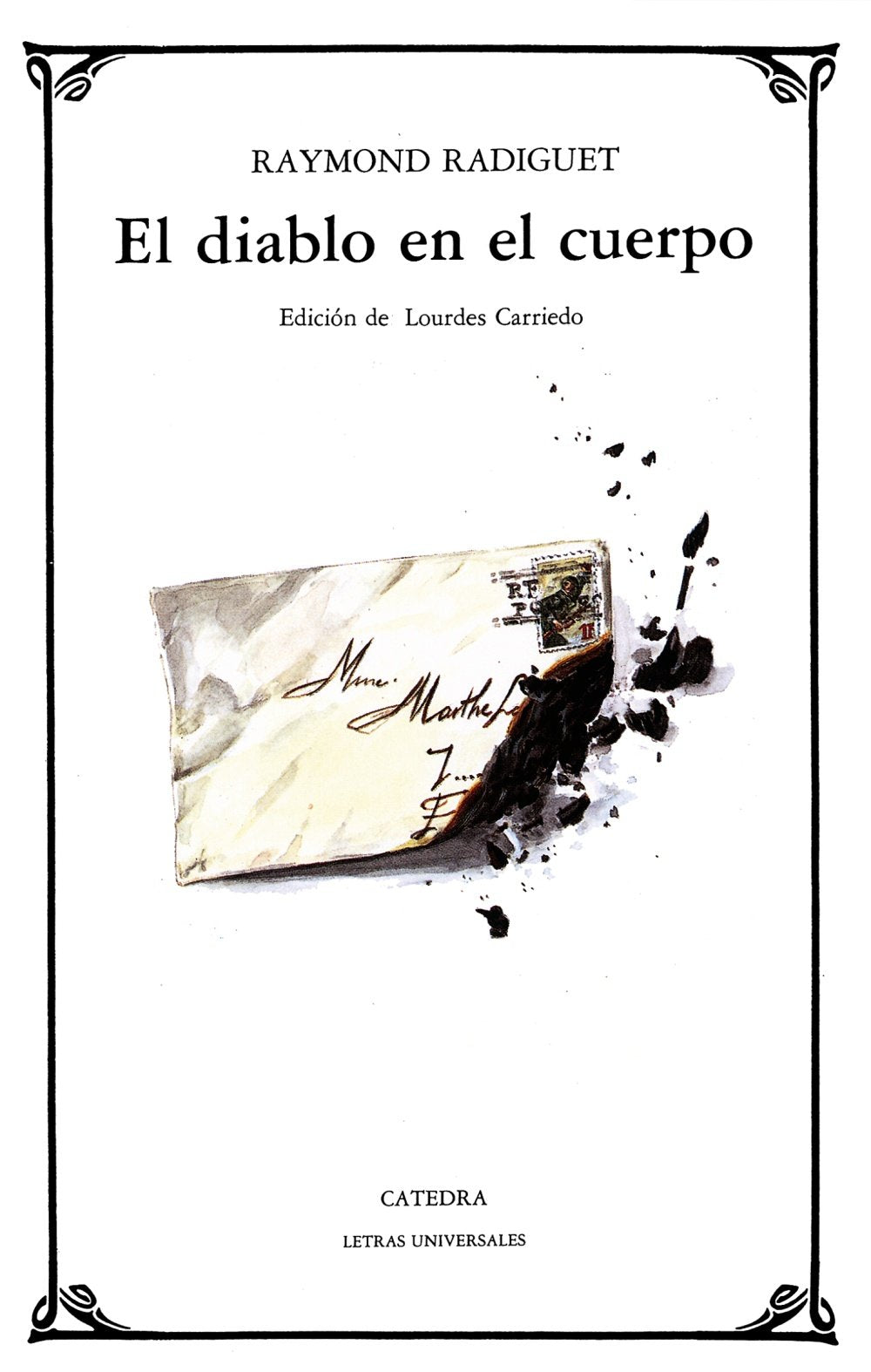 El diablo en el cuerpo (Letras Universales) (Spanish Edition),Used