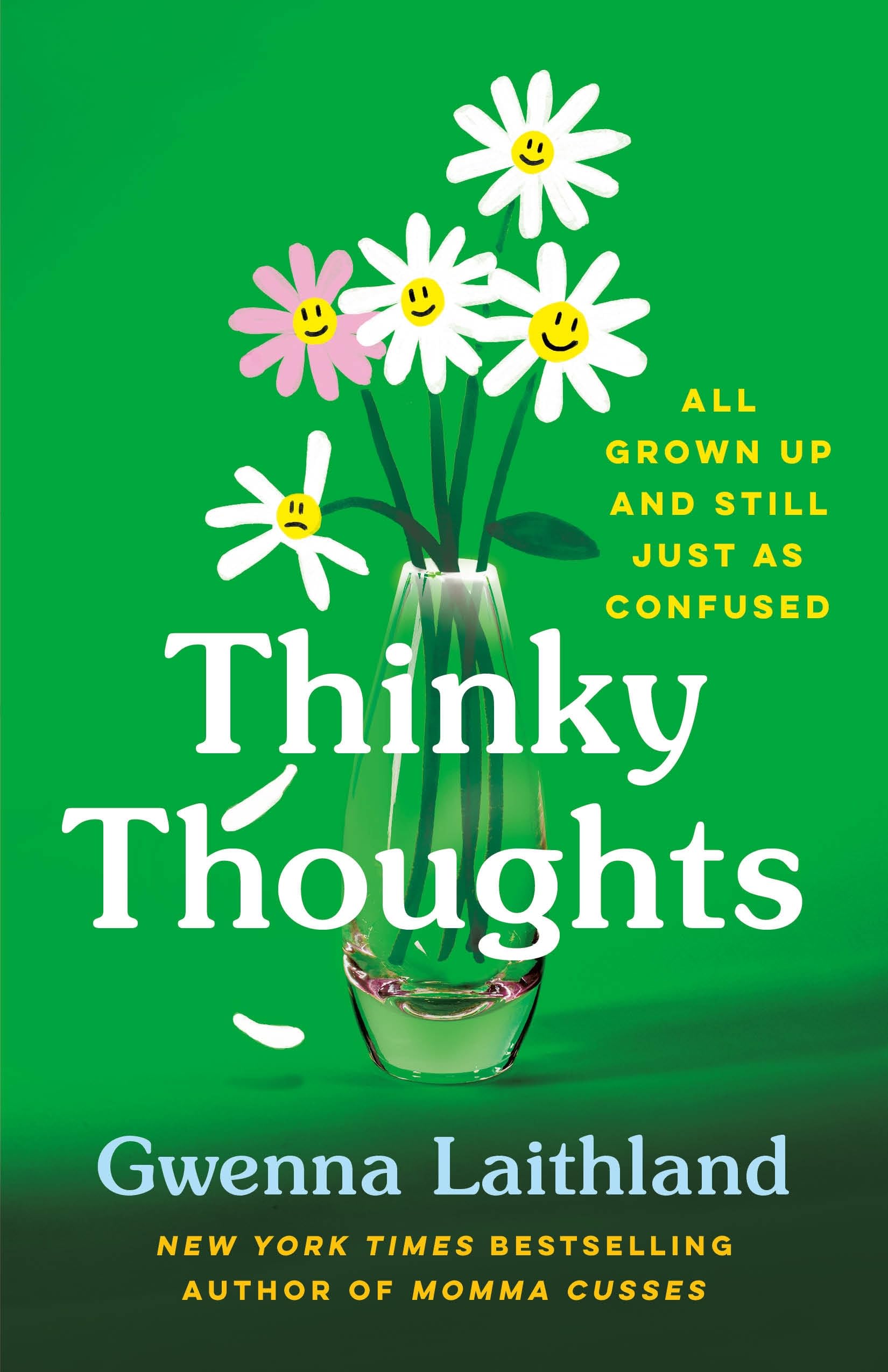 Thinky Thoughts: All Grown Up And Still Just As Confused
