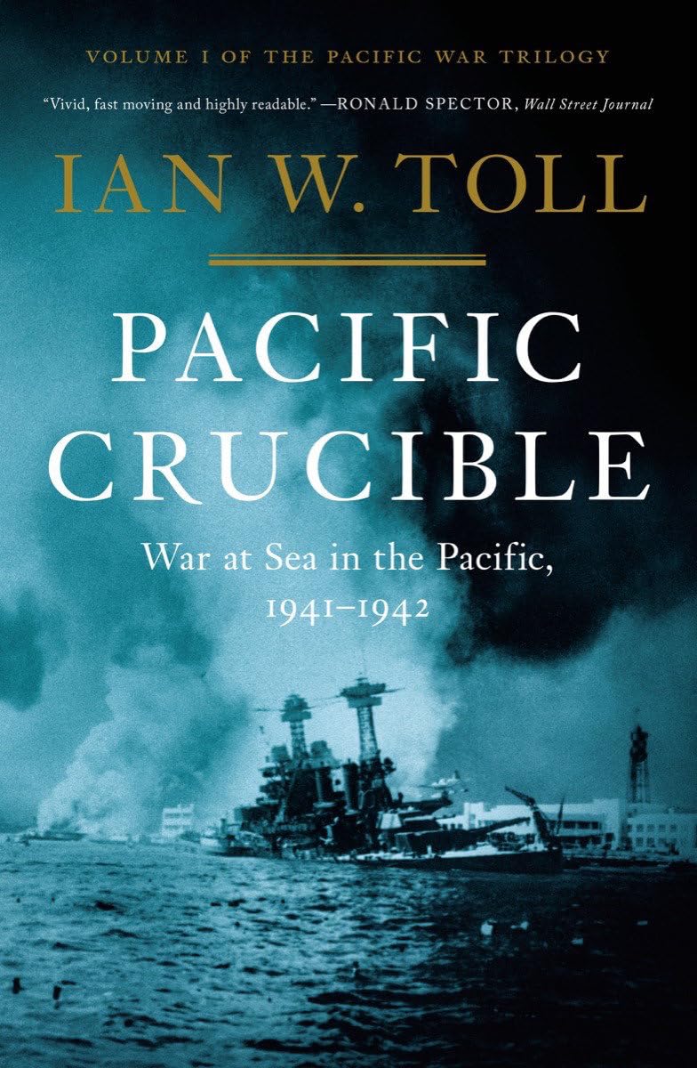 Pacific Crucible: War At Sea In The Pacific, 19411942 (The Pacific War Trilogy, 1),Used
