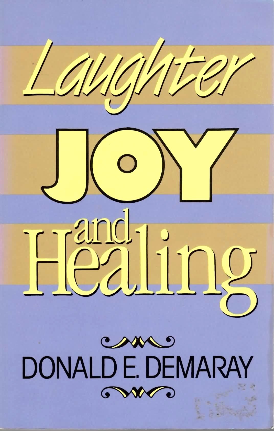 Laughter, Joy, and Healing,Used