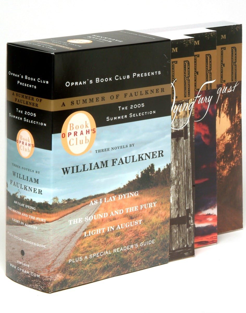 A Summer of Faulkner: As I Lay Dying/The Sound and the Fury/Light in August (Oprahs Book Club)