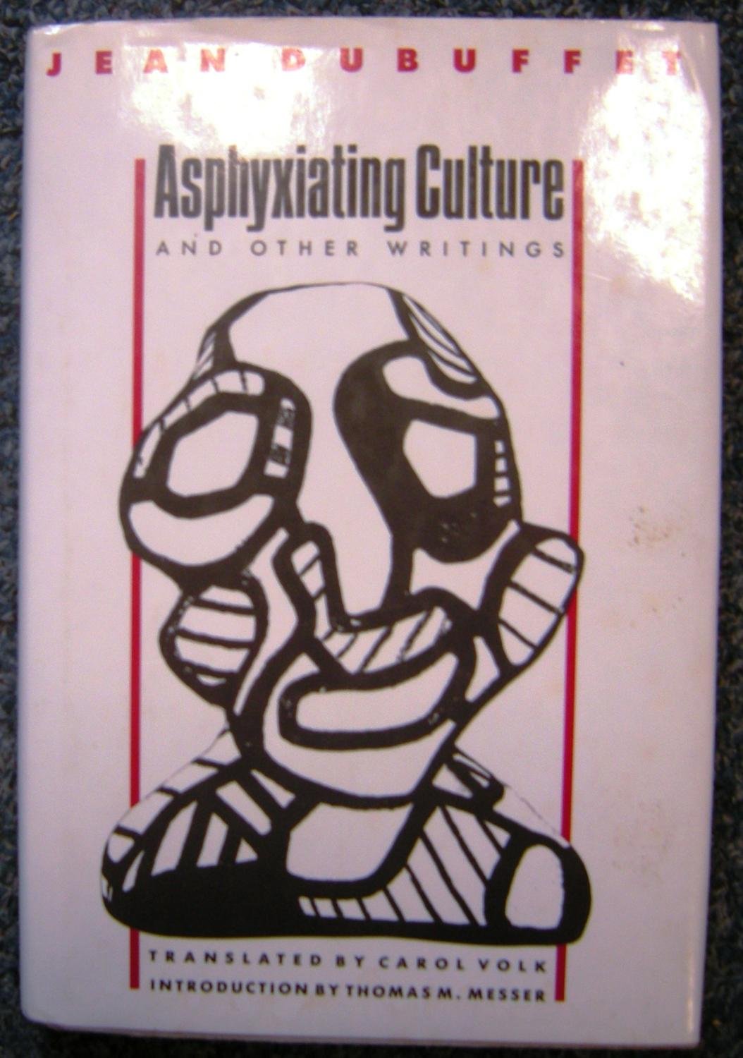 Asphyxiating Culture and Other Writings (English and French Edition),Used