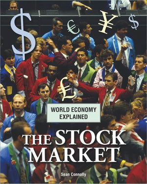 The Stock Market (World Economy Explained)