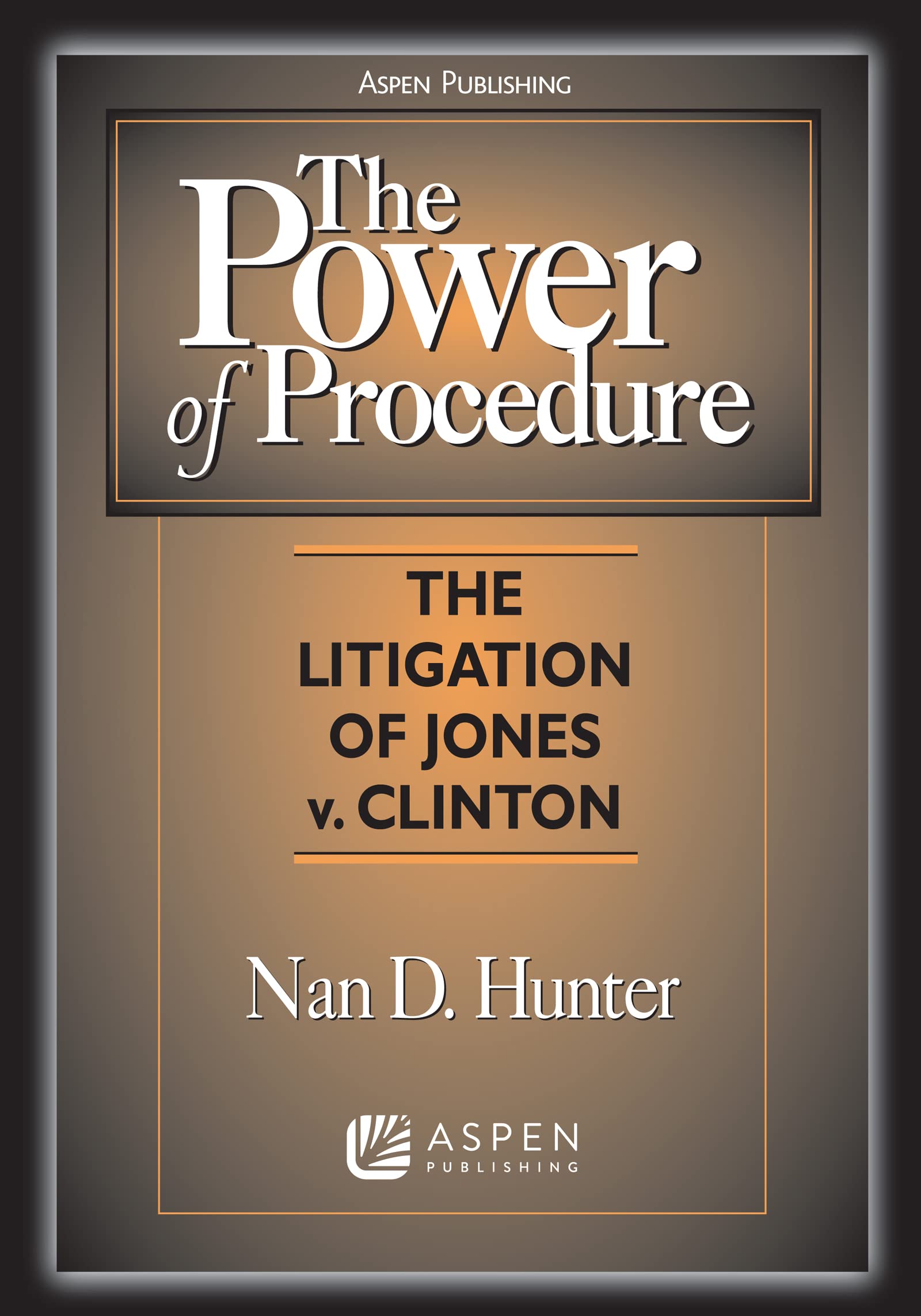 The Power of Procedure (Aspen Coursebook),New