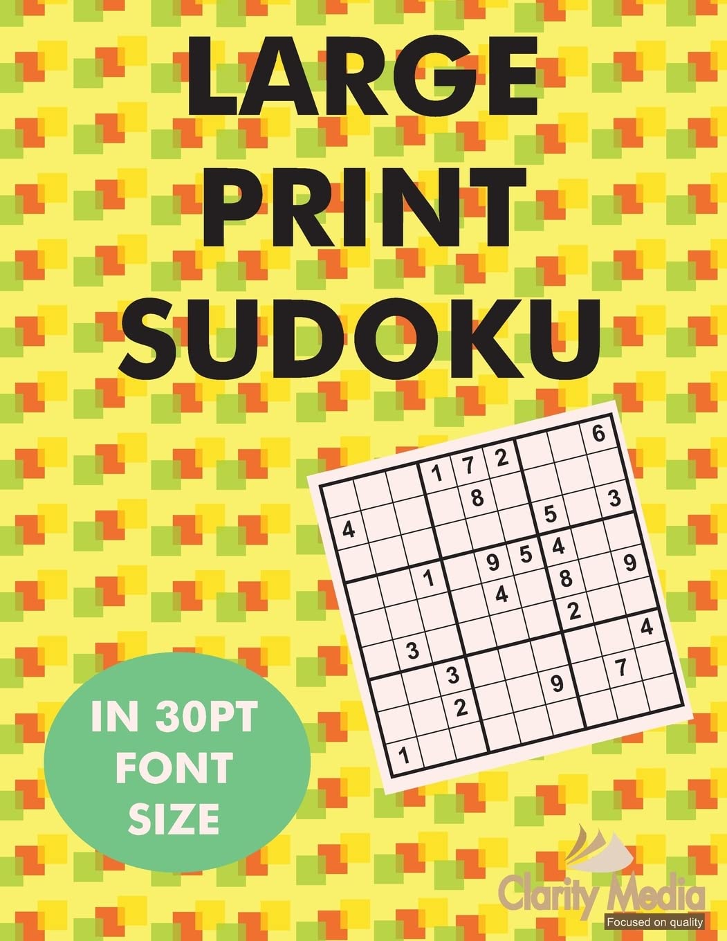 Large Print Sudoku: 100 Sudoku Puzzles In Large Print 30Pt Font Size.,Used