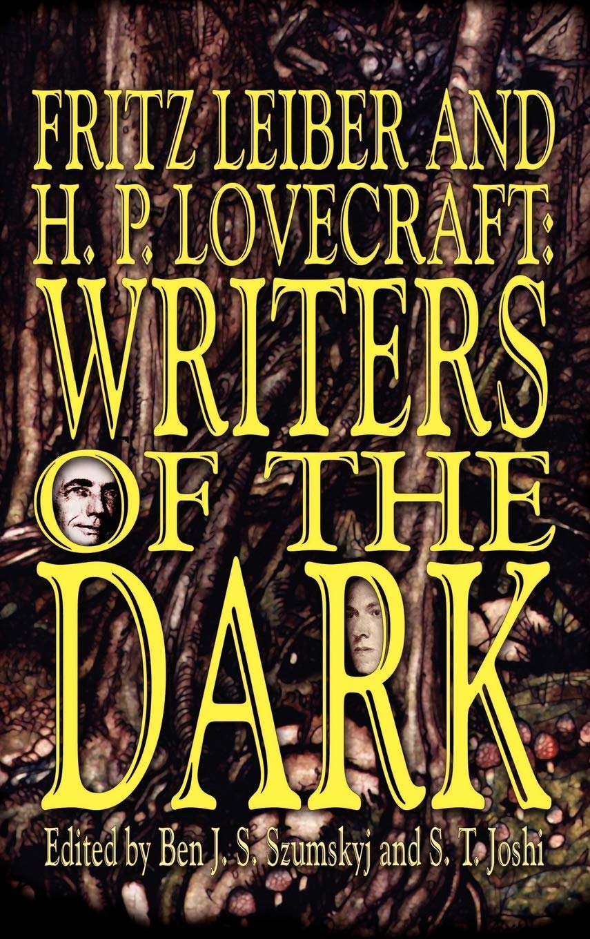 Fritz Leiber And H.P. Lovecraft: Writers Of The Dark,Used