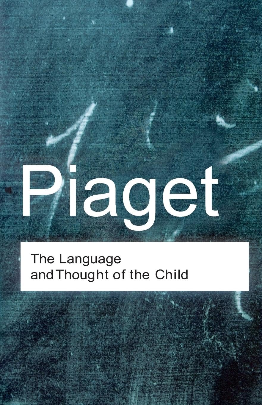 The Language And Thought Of The Child (Routledge Classics),New