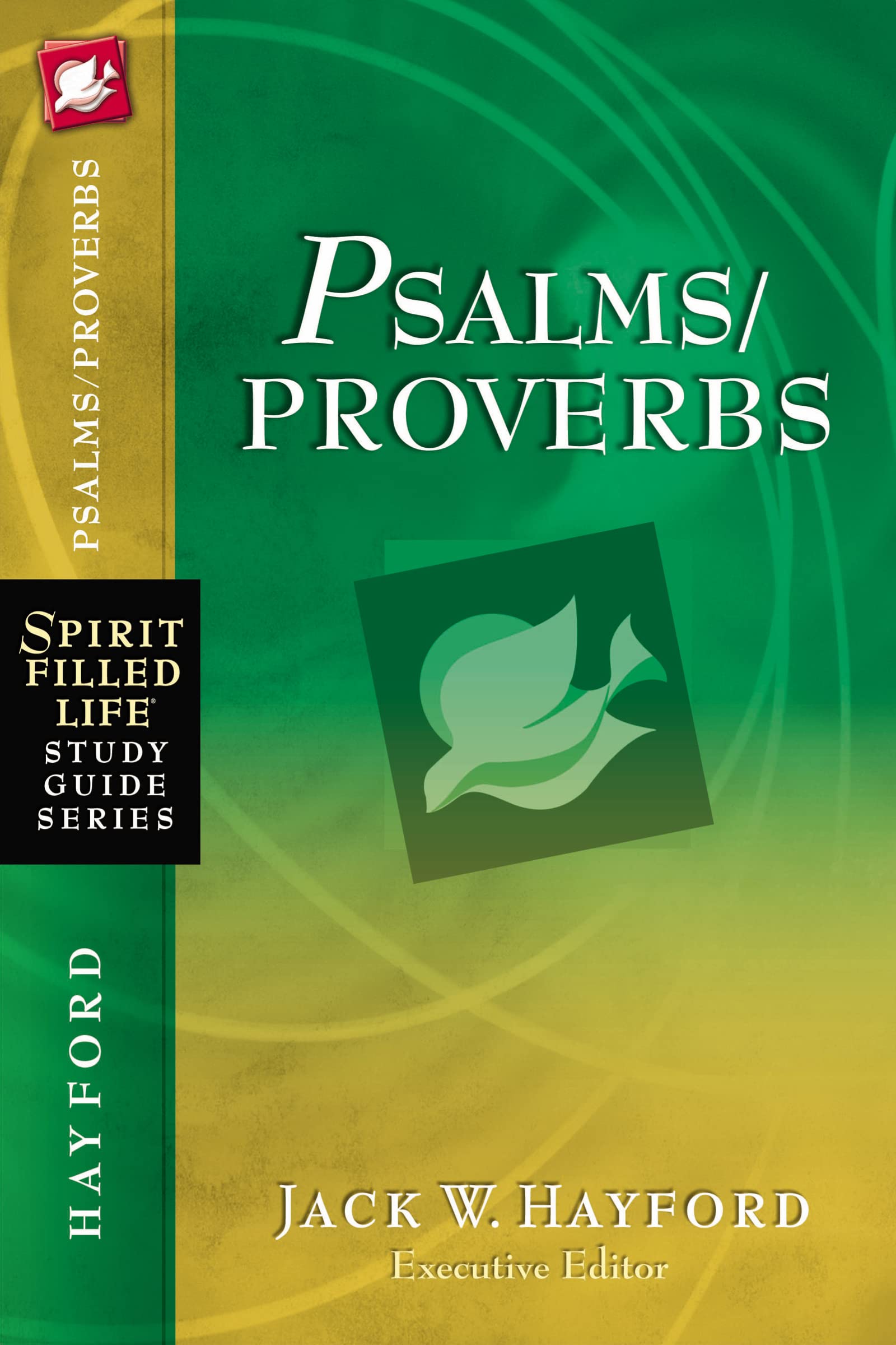 Psalms/Proverbs (SpiritFilled Life Study Guide Series),Used