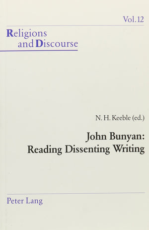 John Bunyan: Reading Dissenting Writing (Religions and Discourse),Used