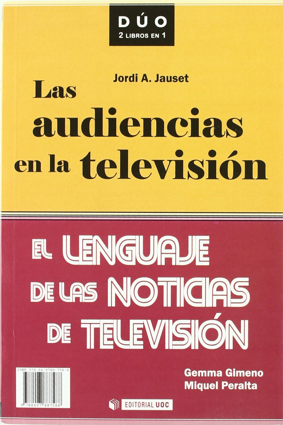 Las audiencias en la televisin y El lenguaje de las noticias de televisin (Spanish Edition),Used