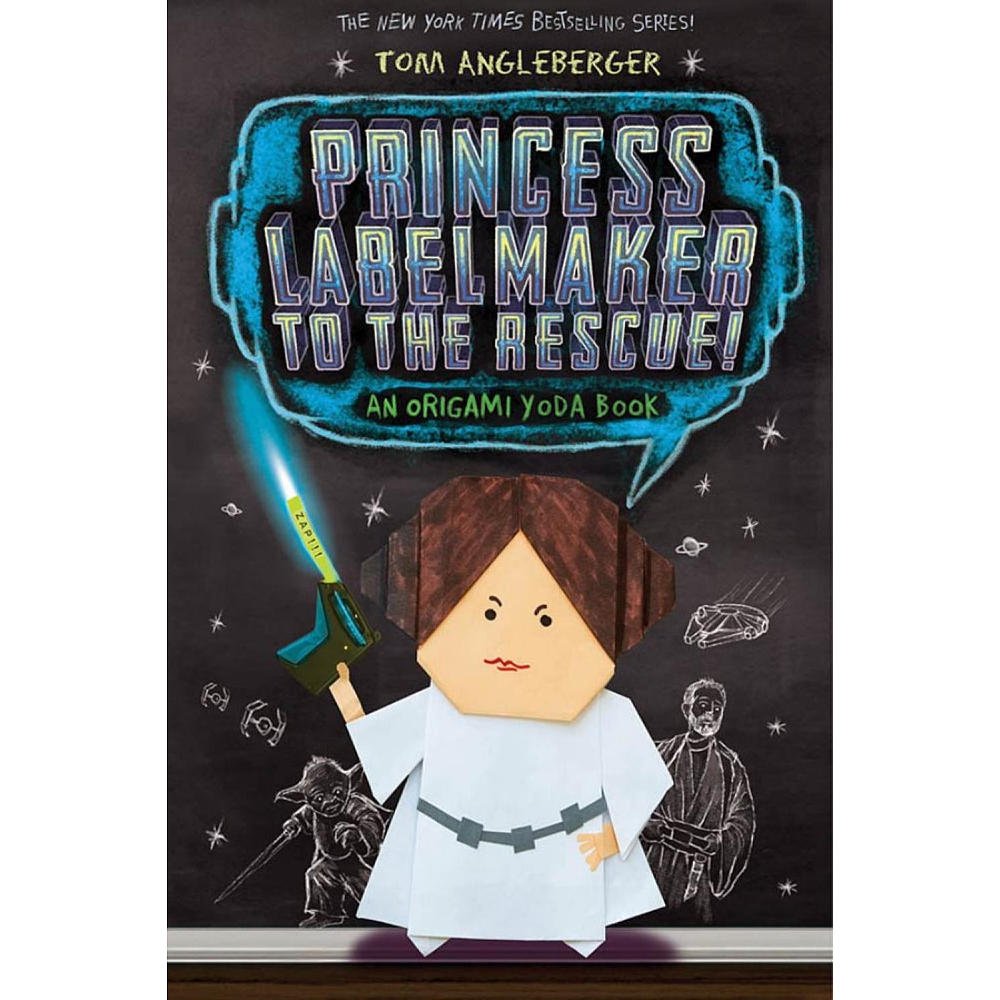 Princess Labelmaker To The Rescue! (Origami Yoda #5)
