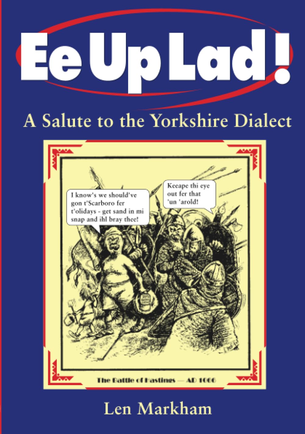 Ee Up, Lad! (Local Dialect),Used