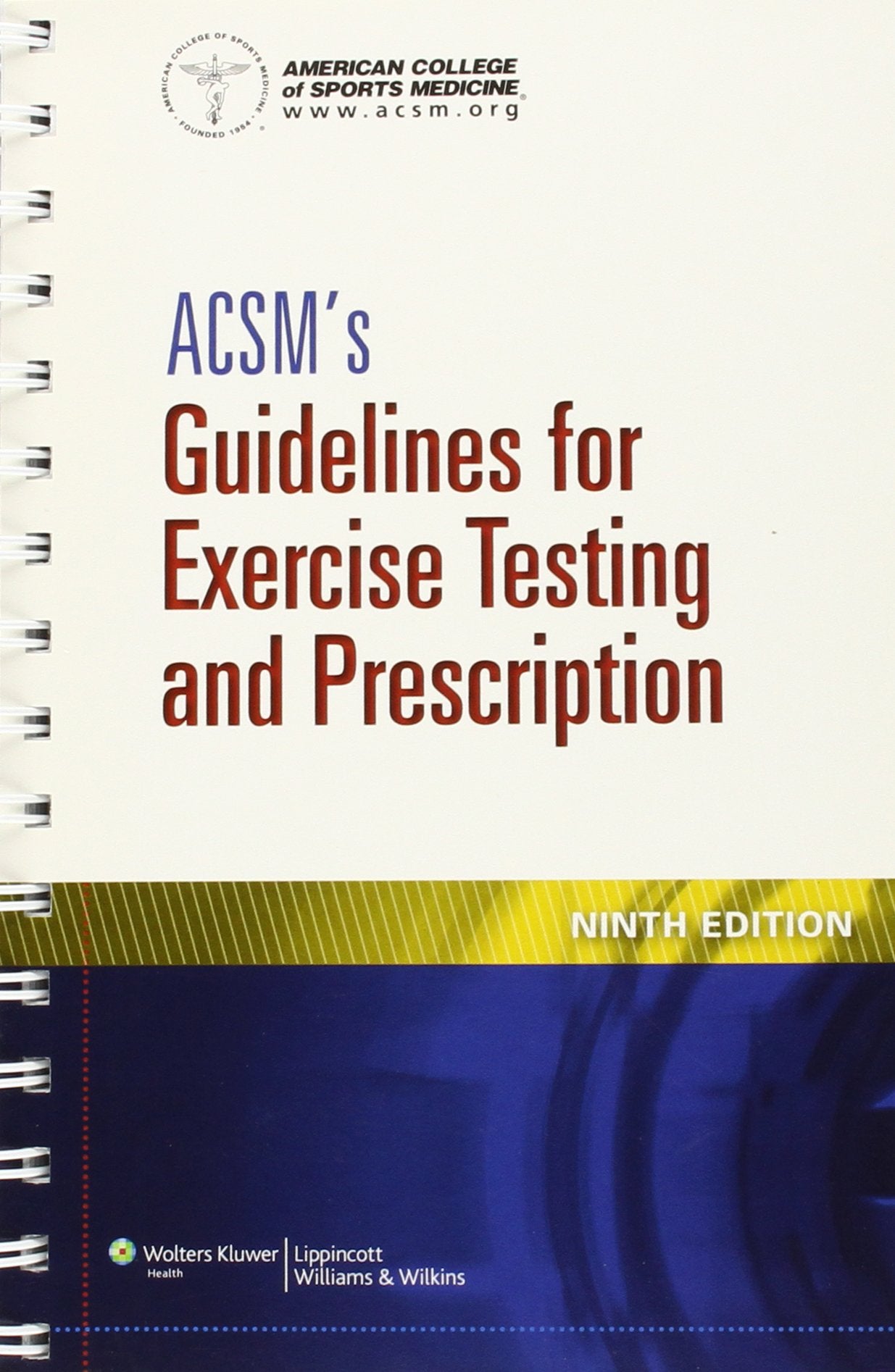 ACSM's Guidelines for Exercise Testing and Prescription,New