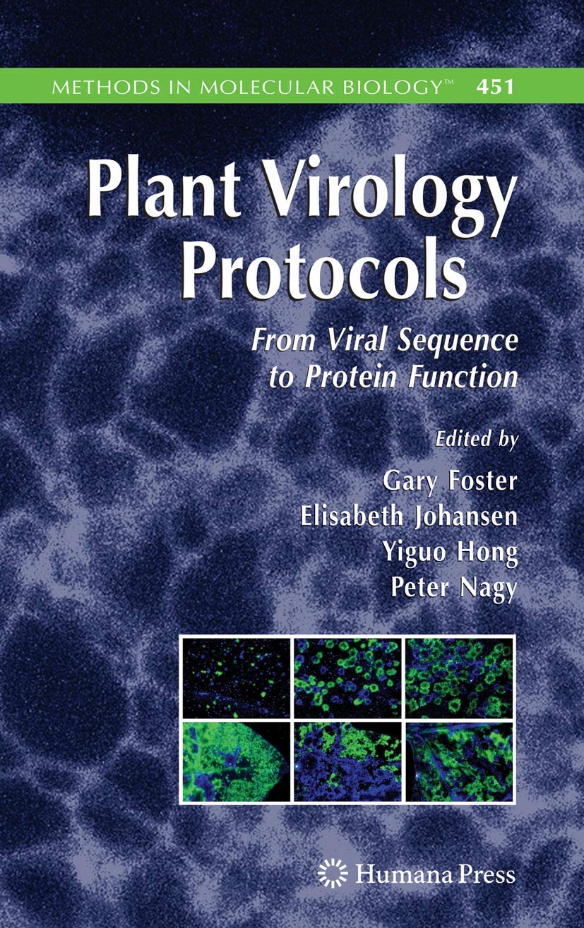 Plant Virology Protocols: From Viral Sequence to Protein Function (Methods in Molecular Biology, 451),Used