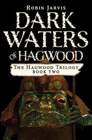 Dark Waters of Hagwood (The Hagwood Trilogy)
