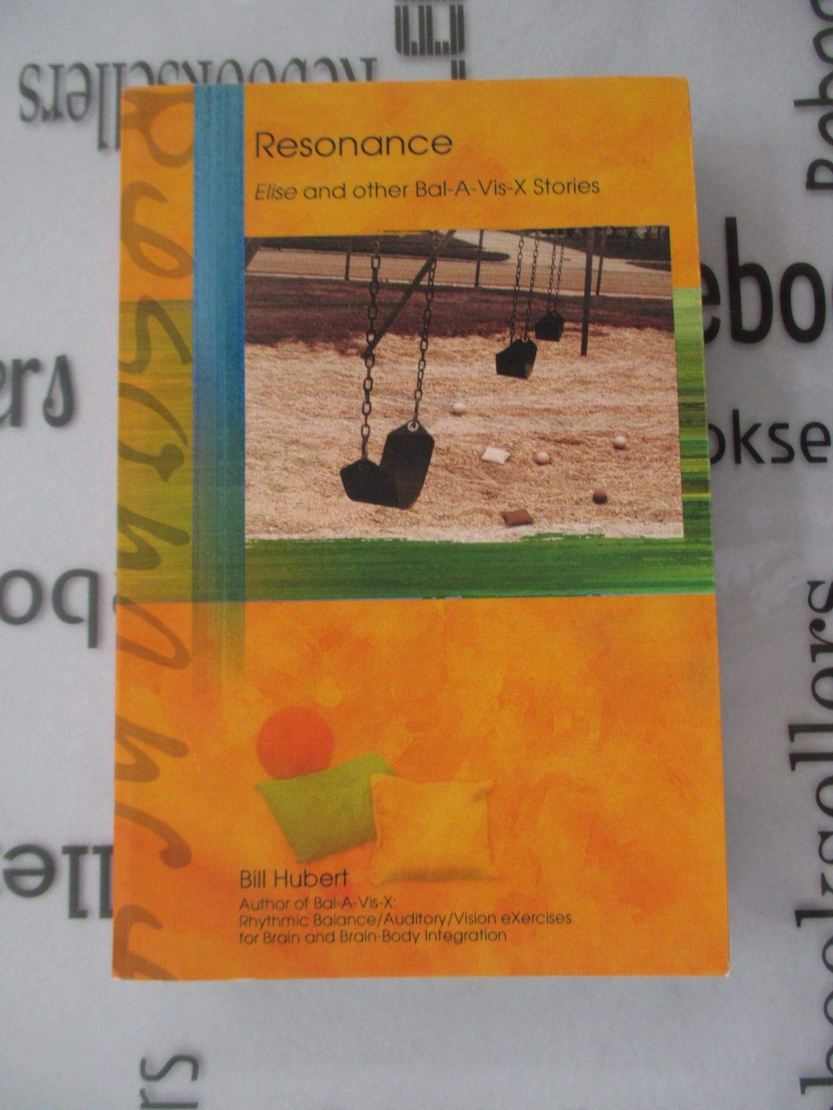 Resonance: Elise and other BalAVisX Stories,New