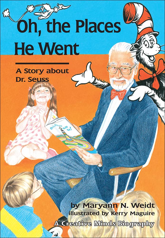 Oh, The Places He Went: A Story About Dr. Seuss, Theodor Seuss Geisel: A Story About Dr. Seuss,New