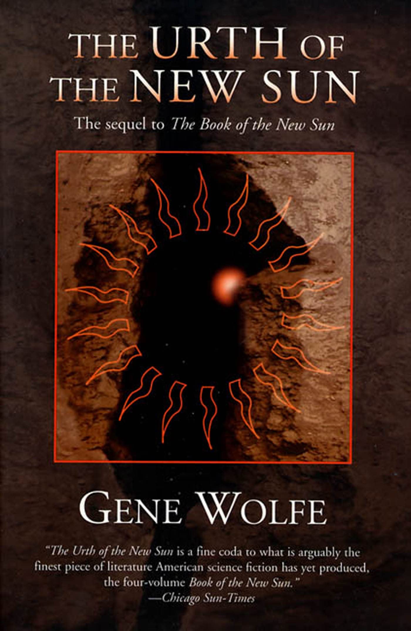 The Urth of the New Sun: The sequel to 'The Book of the New Sun' (The Book of the New Sun, 3),Used