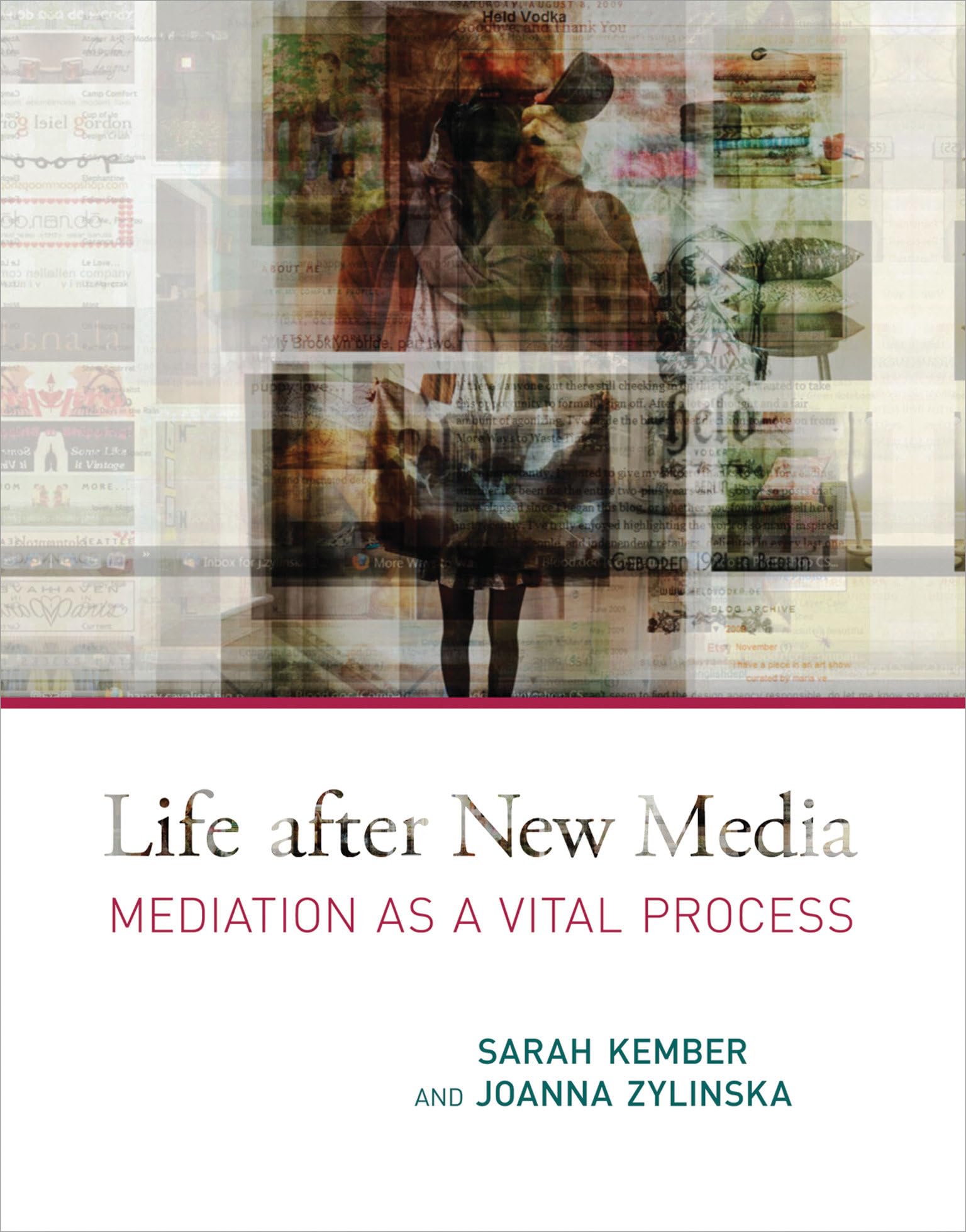 Life After New Media: Mediation As A Vital Process (Mit Press),New