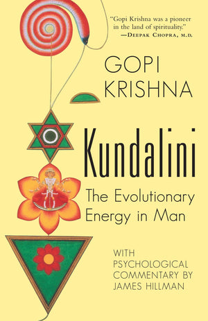 Kundalini: The Evolutionary Energy in Man,New