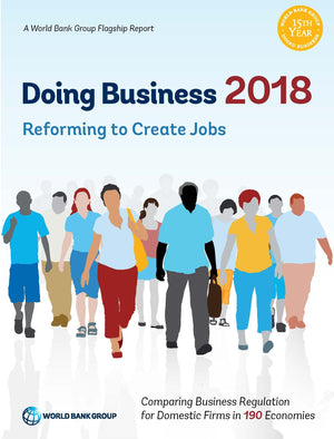 Doing Business 2018: Reforming to Create Jobs,Used