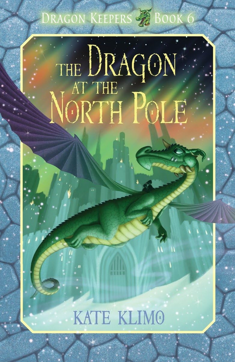 Dragon Keepers #6: The Dragon at the North Pole,Used