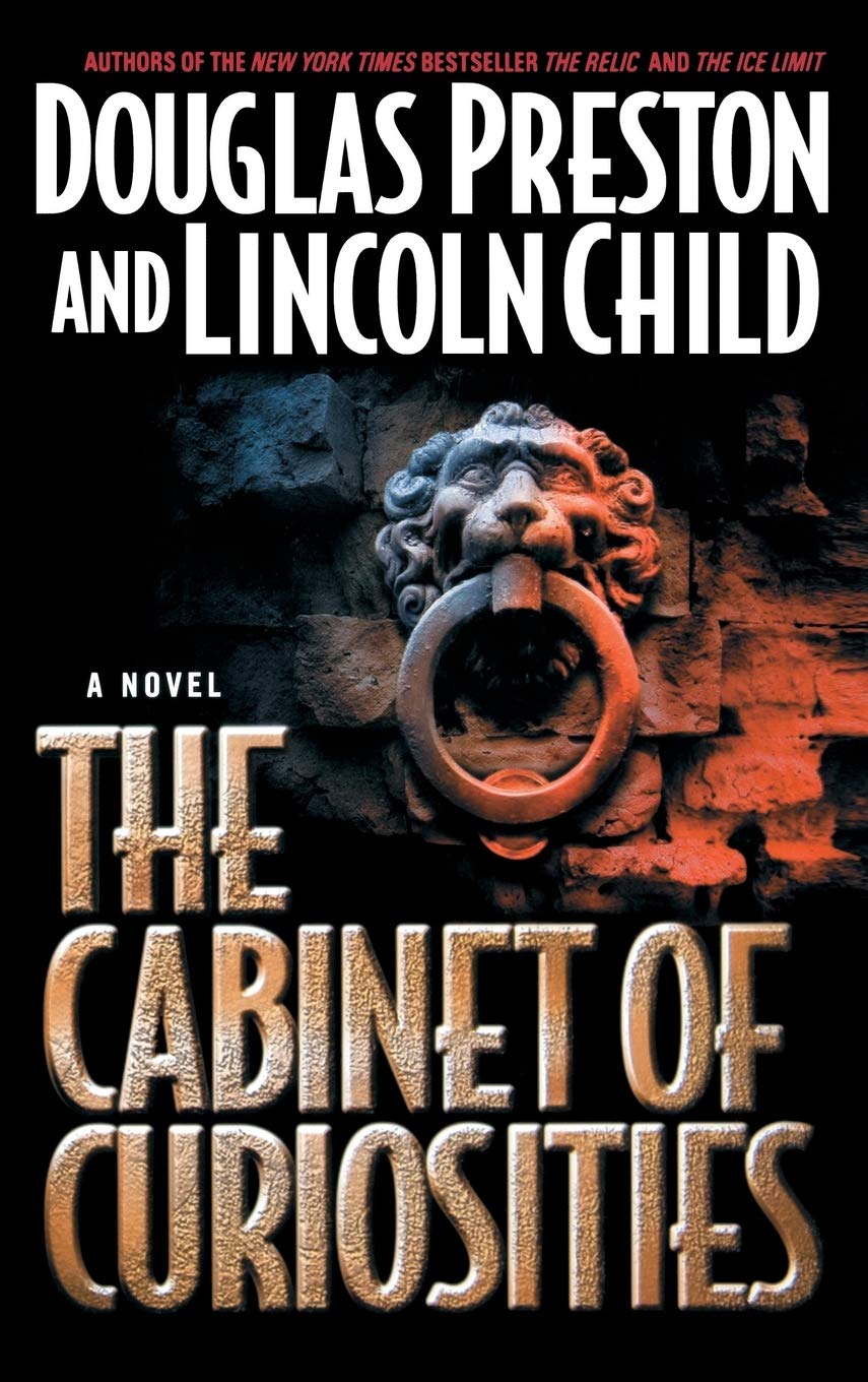 The Cabinet of Curiosities (Pendergast, Book 3),New