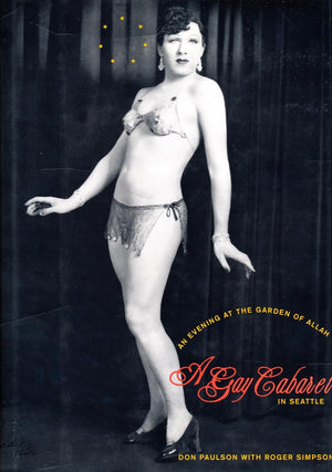 An Evening at the Garden of Allah: A Gay Cabaret in Seattle,Used
