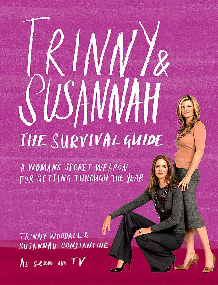 Trinny and Susannah the Survival Guide,Used