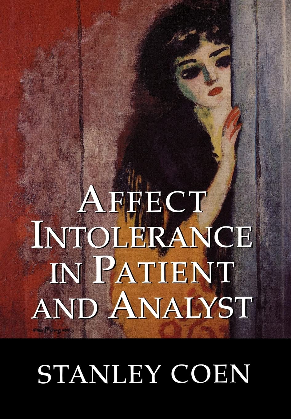 Affect Intolerance in Patient and Analyst,Used