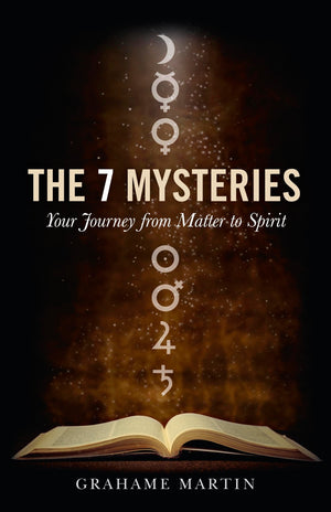 7 Mysteries: The Journey from Matter to Spirit,New
