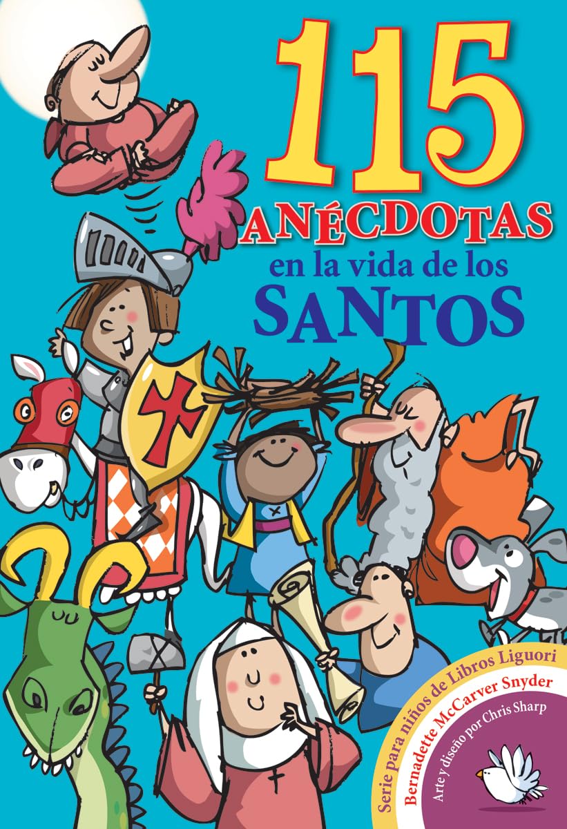 115 anecdotas en la vida de los santos (Spanish Edition),Used