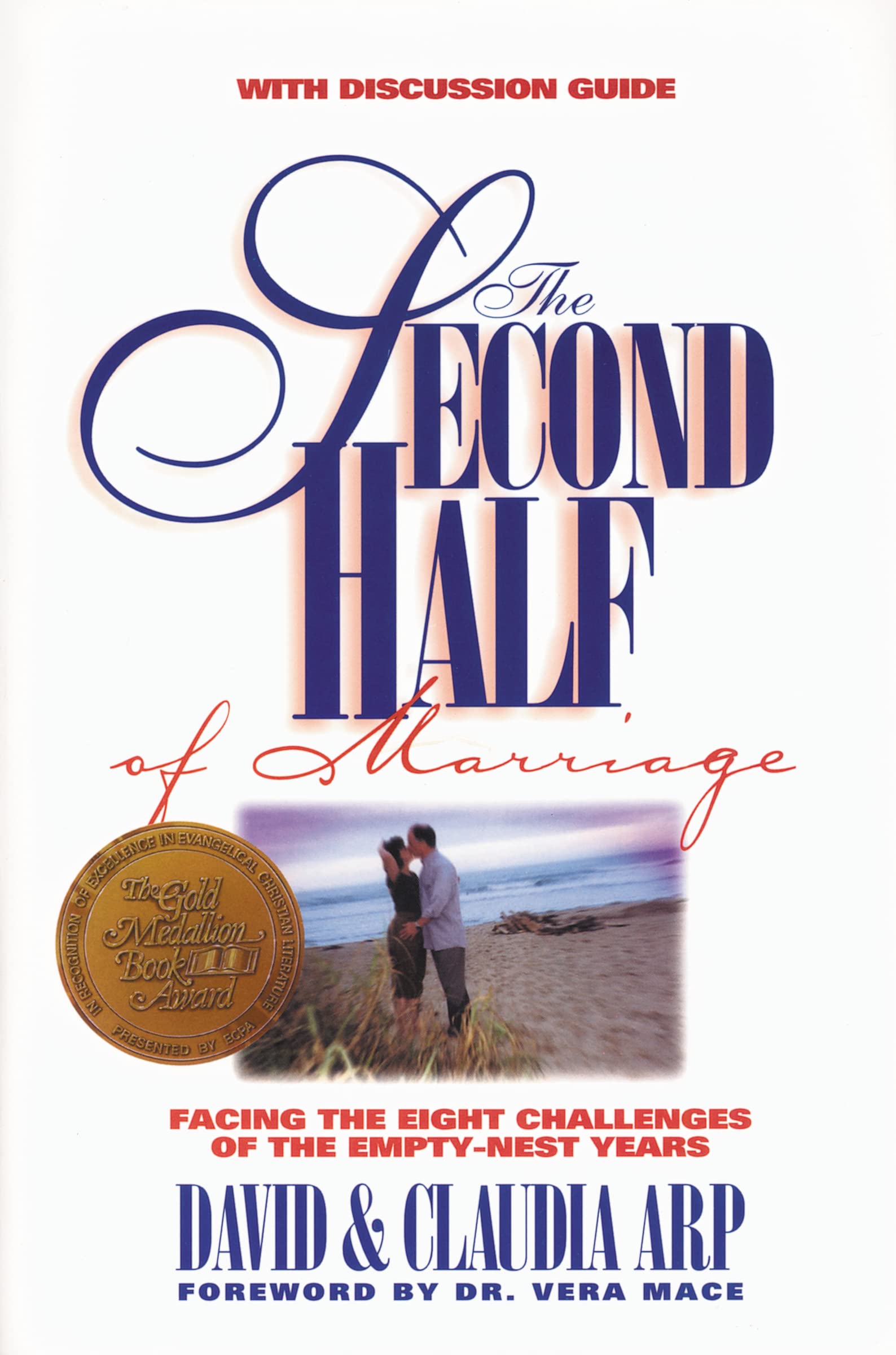 The Second Half Of Marriage: : Facing The Eight Challenges Of The Emptynest Years,New