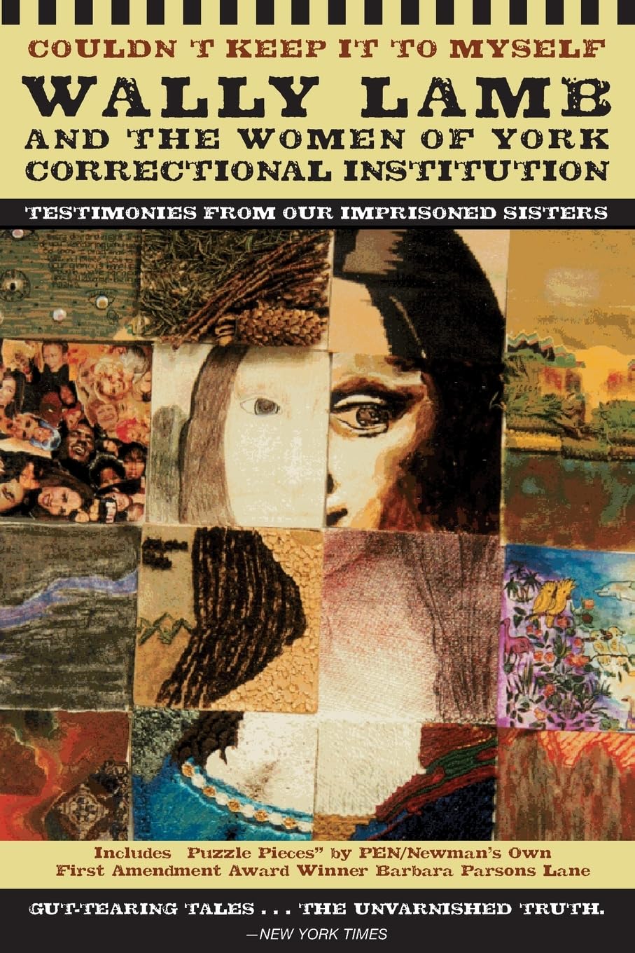 Couldn't Keep It to Myself: Wally Lamb and the Women of York Correctional Institution (Testimonies from our Imprisoned Sisters),Used