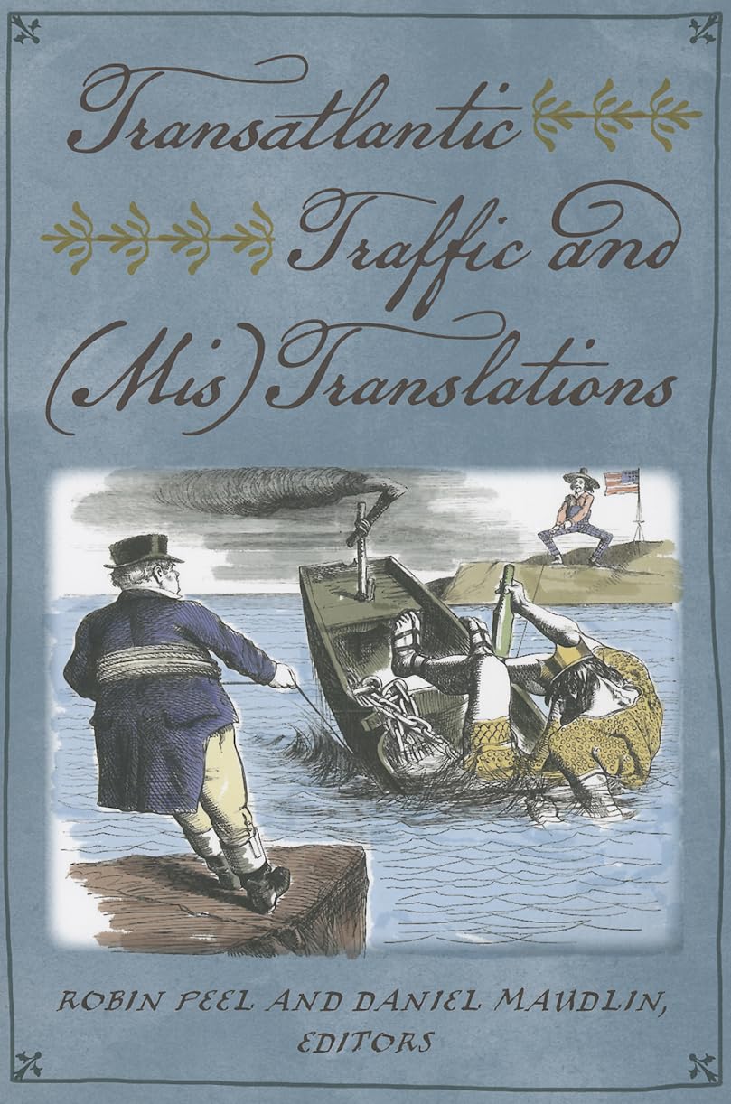 Transatlantic Traffic And (Mis)Translations (New England In The World),Used