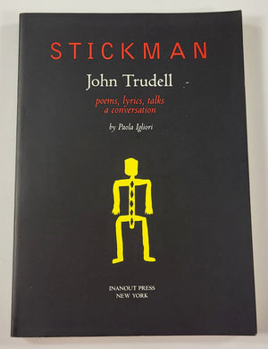 Stickman: John Trudell,Used