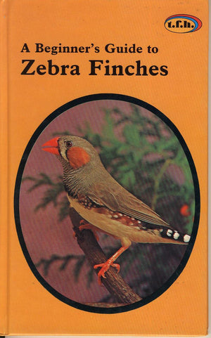 Beginner's Guide to Zebra Finches,Used