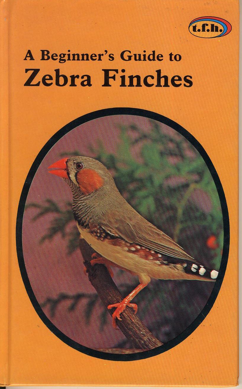 Beginner's Guide to Zebra Finches,Used