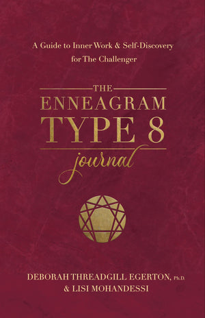 The Enneagram Type 8 Journal: A Guide To Inner Work & Selfdiscovery For The Challenger (Degertonthreadgill Untitled Enneagram ,Used