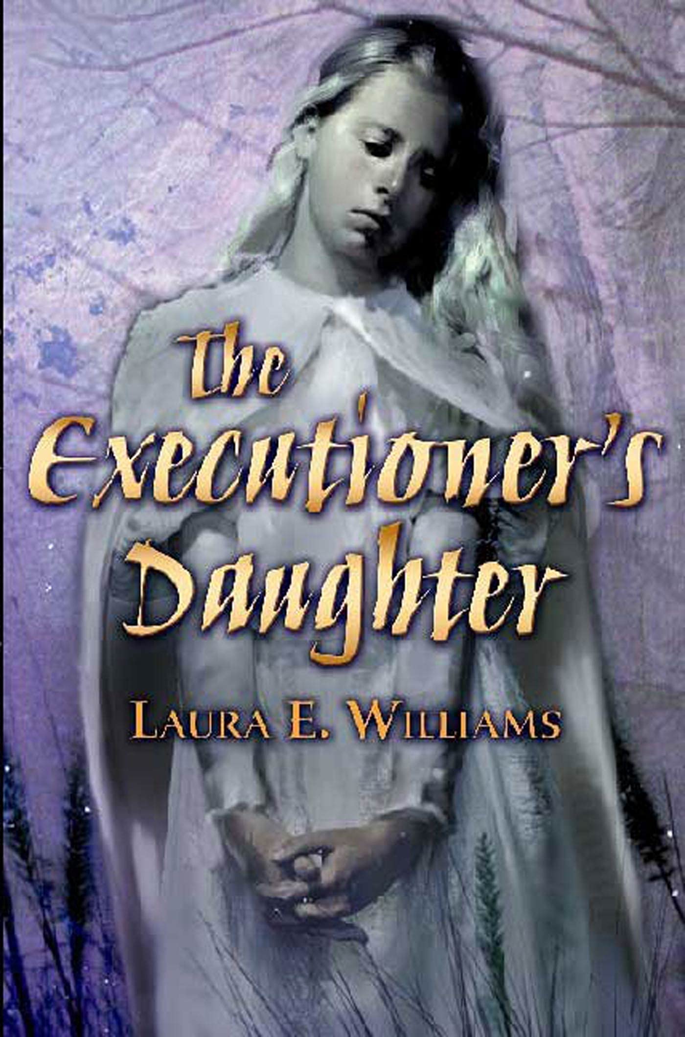 The Executioner'S Daughter,Used