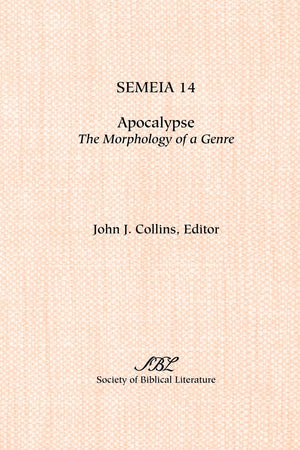 Semeia 14: Apocalypse: Themorphology of a Genre,Used