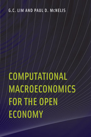 Computational Macroeconomics for the Open Economy,Used