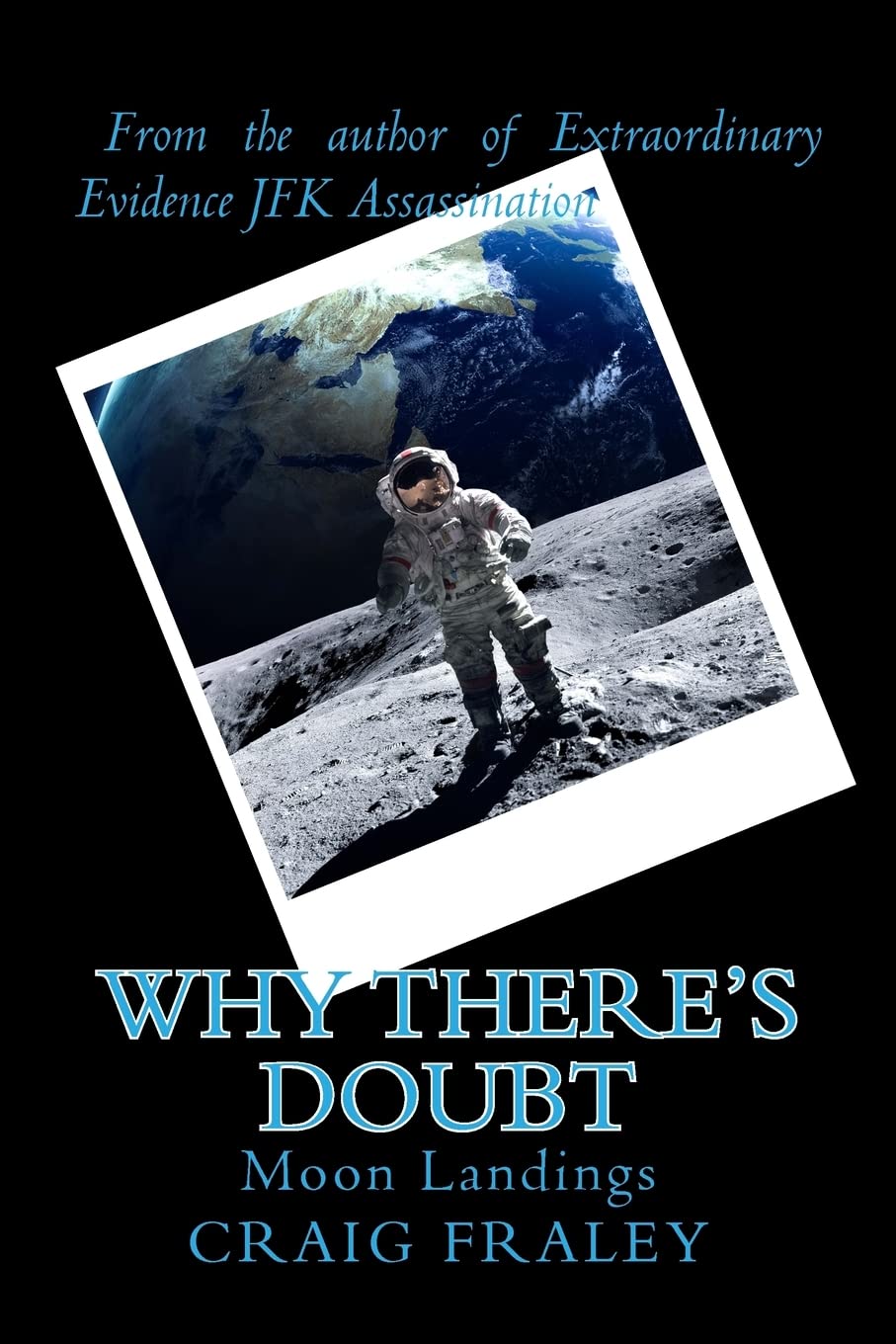Why There's Doubt: Moon Landings,Used