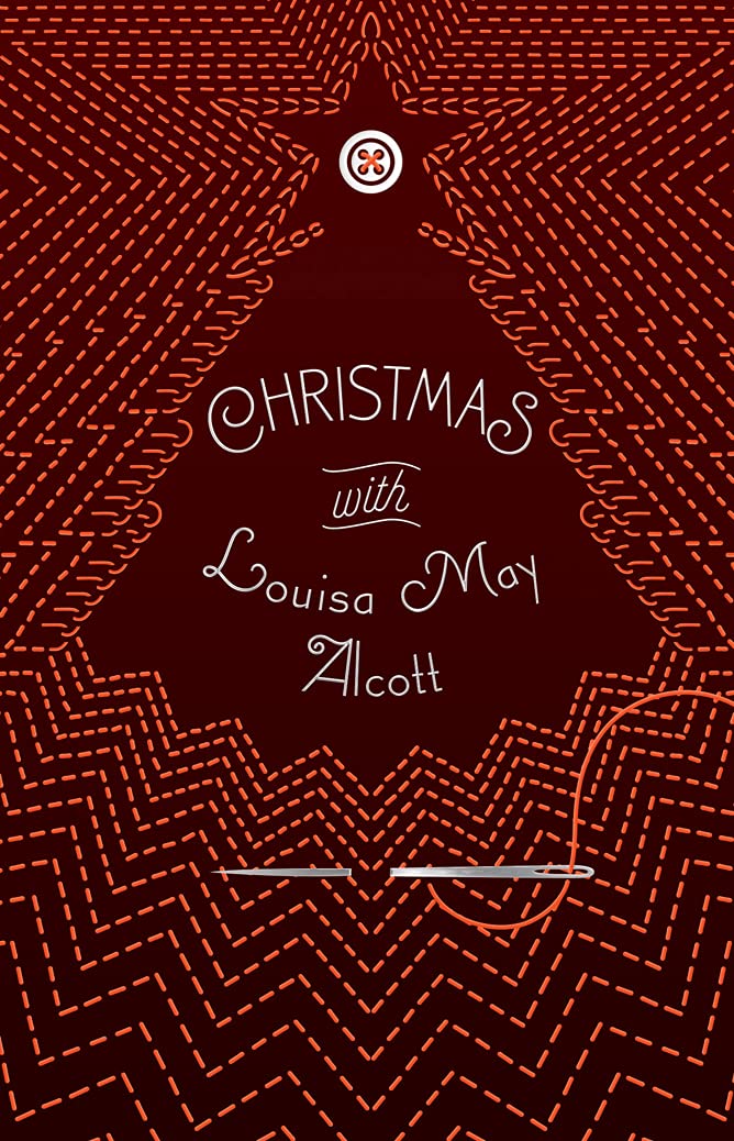 Christmas With Louisa May Alcott (Signature Select Classics)